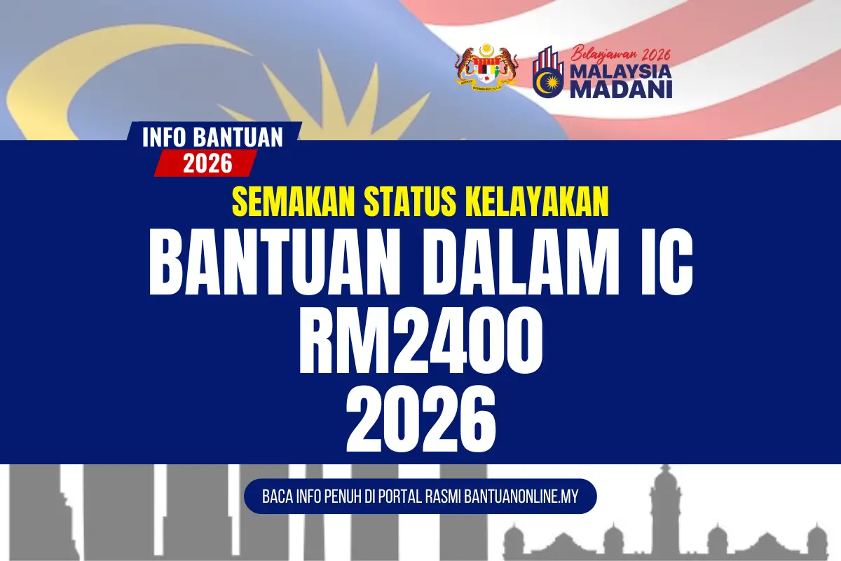 BANTUAN IC RM2400 2026
