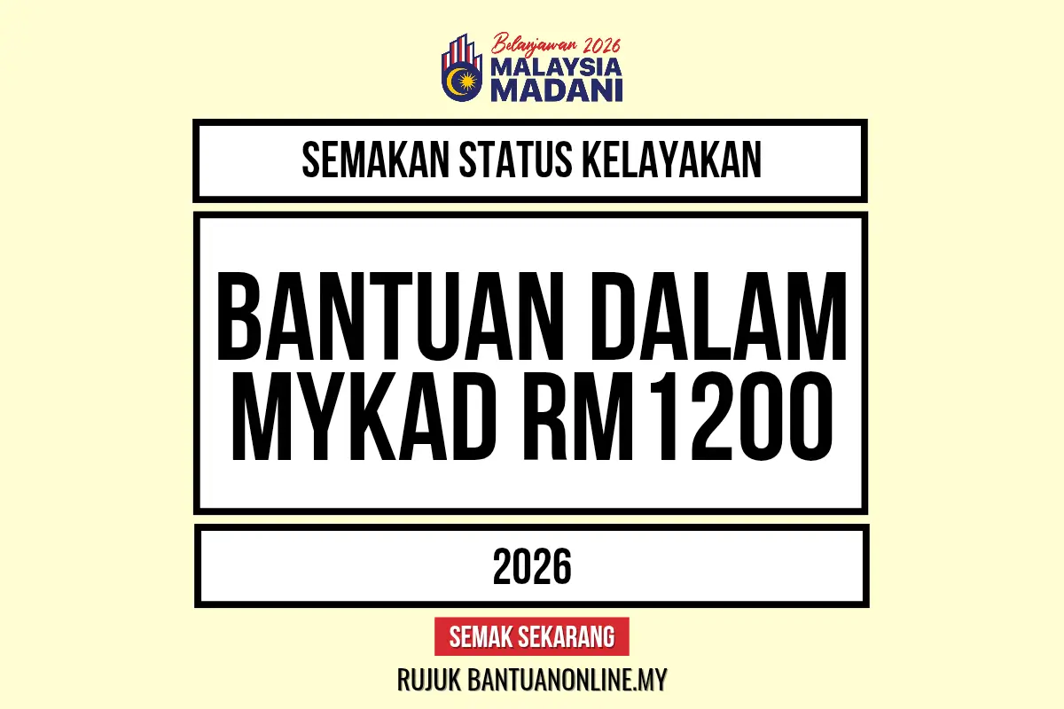 BANTUAN MYKAD RM1200 2026