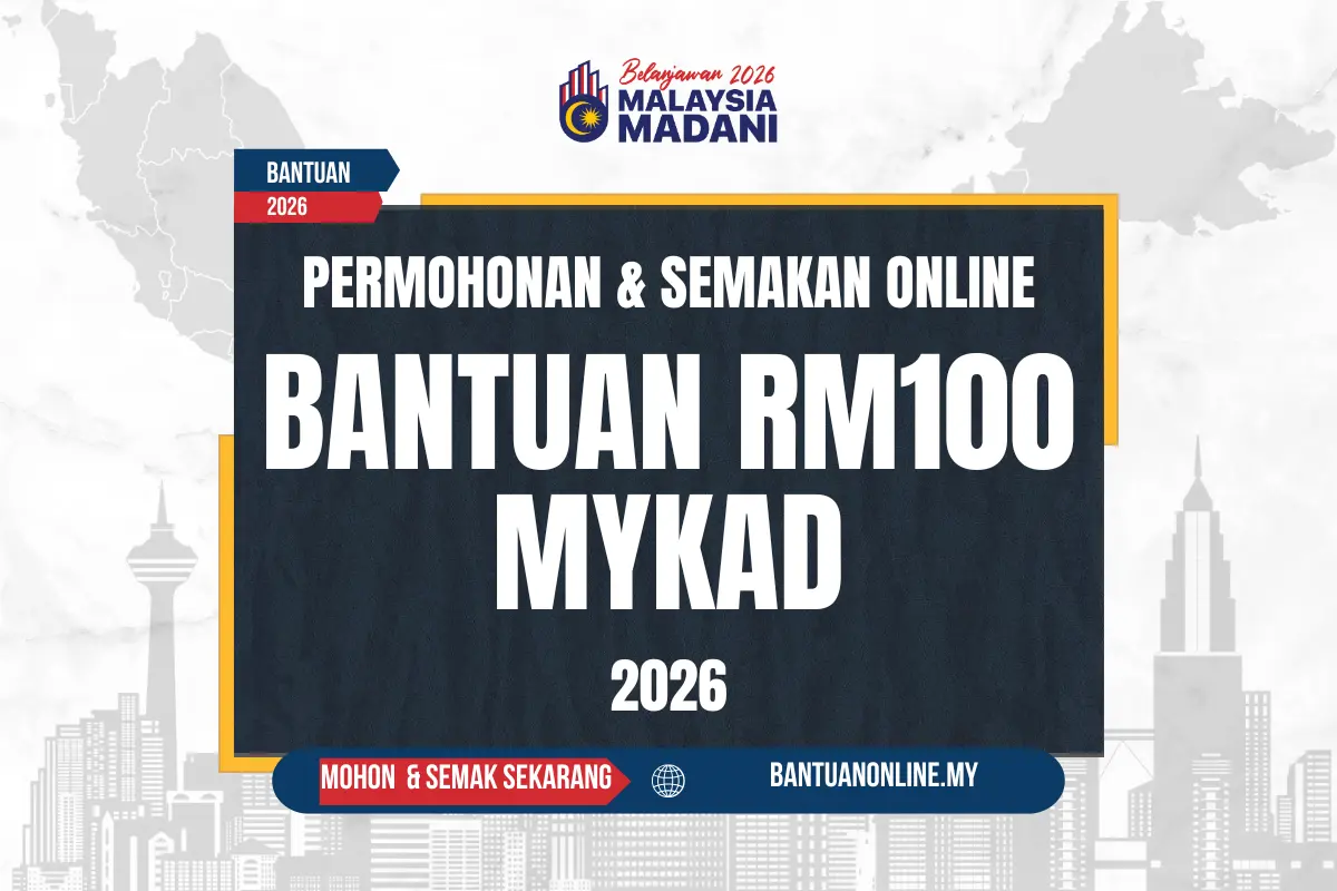 BANTUAN RM100 MYKAD 2026