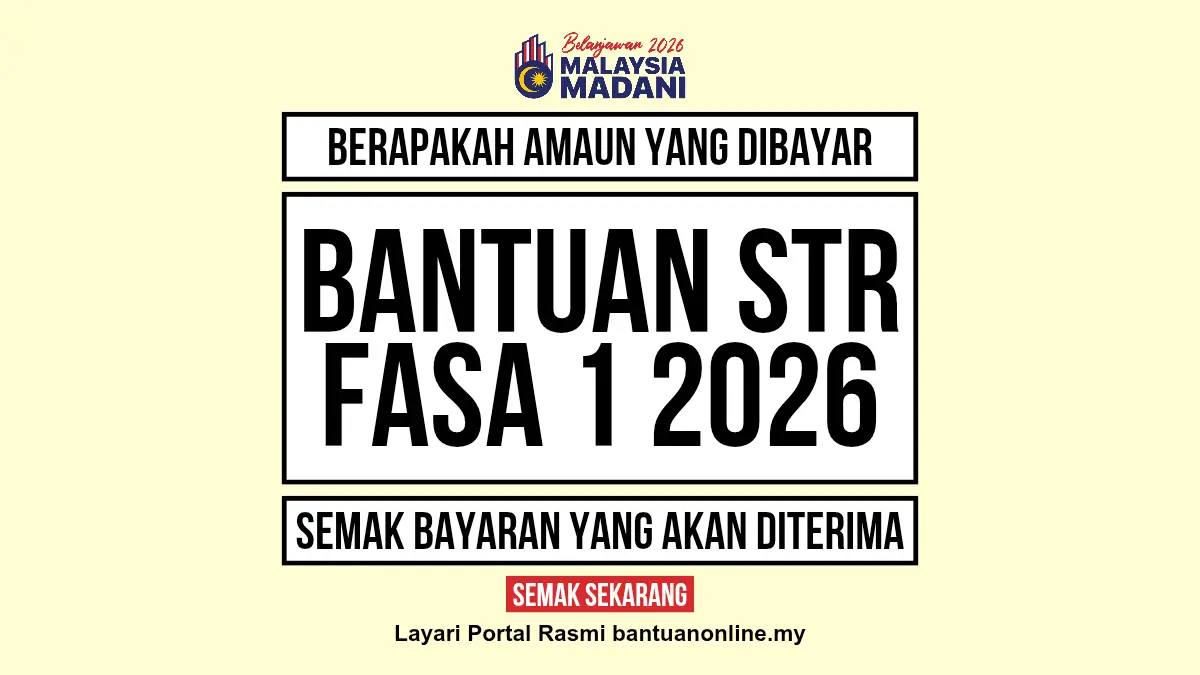 BERAPAKAH AMAUN BANTUAN STR DIBAYAR 2026