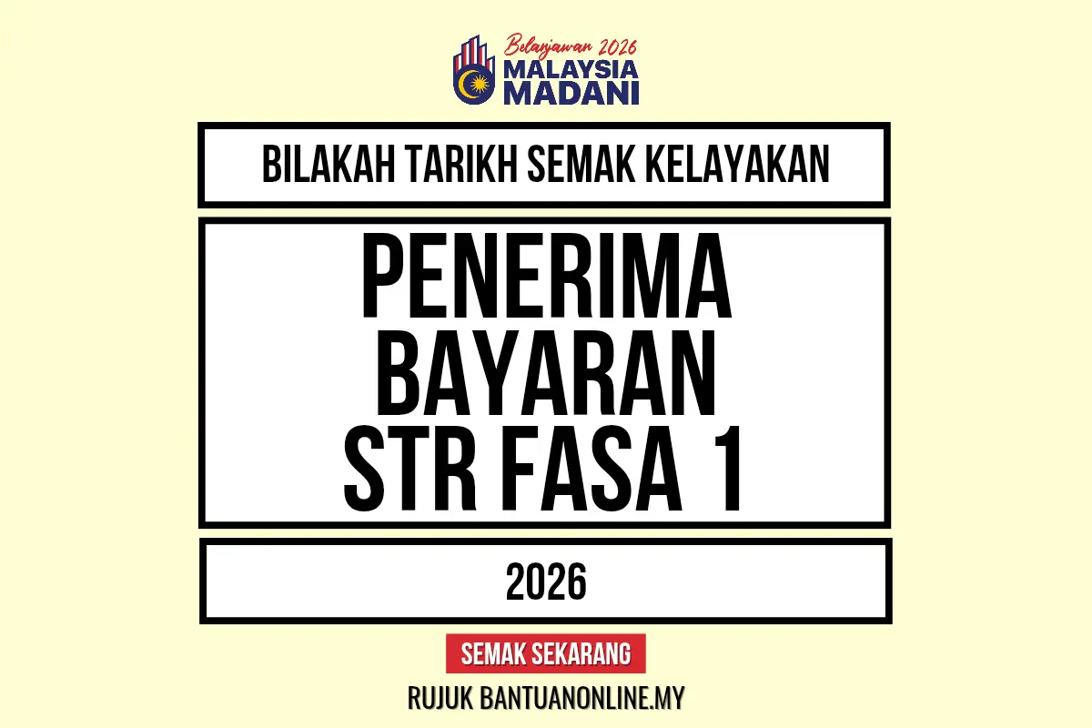 BILAKAH SEMAK BANTUAN STR 2026