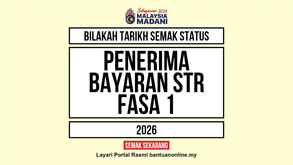 BILAKAH SEMAK STATUS PEMOHON STR 2026