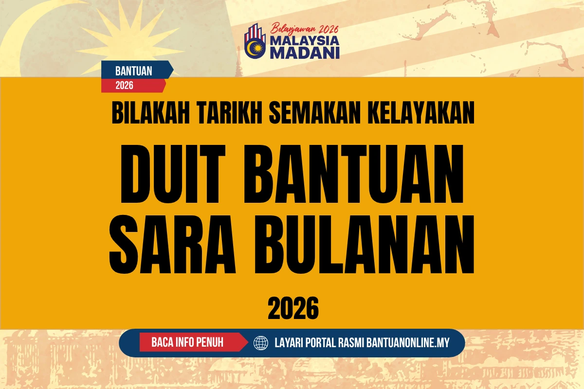 BILAKAH SEMAKAN SARA 2026