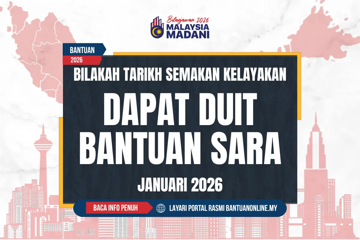 BILAKAH SEMAKAN SARA 2026