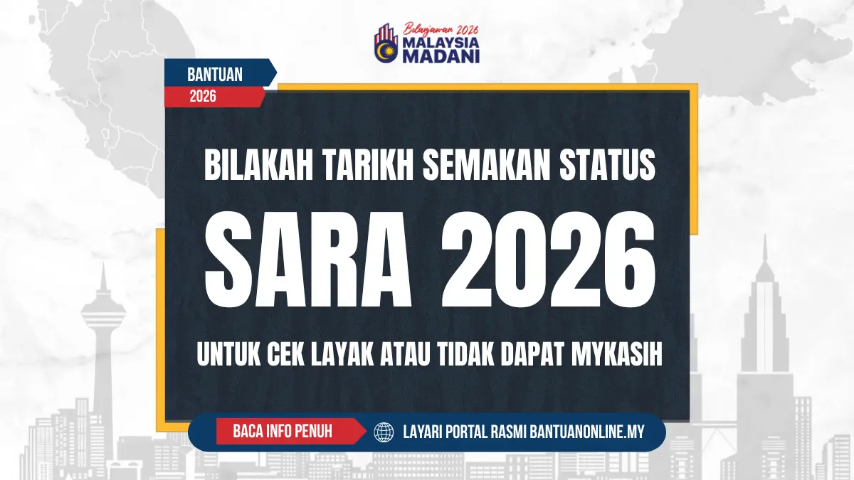 BILAKAH SEMAKAN STATUS SARA 2026
