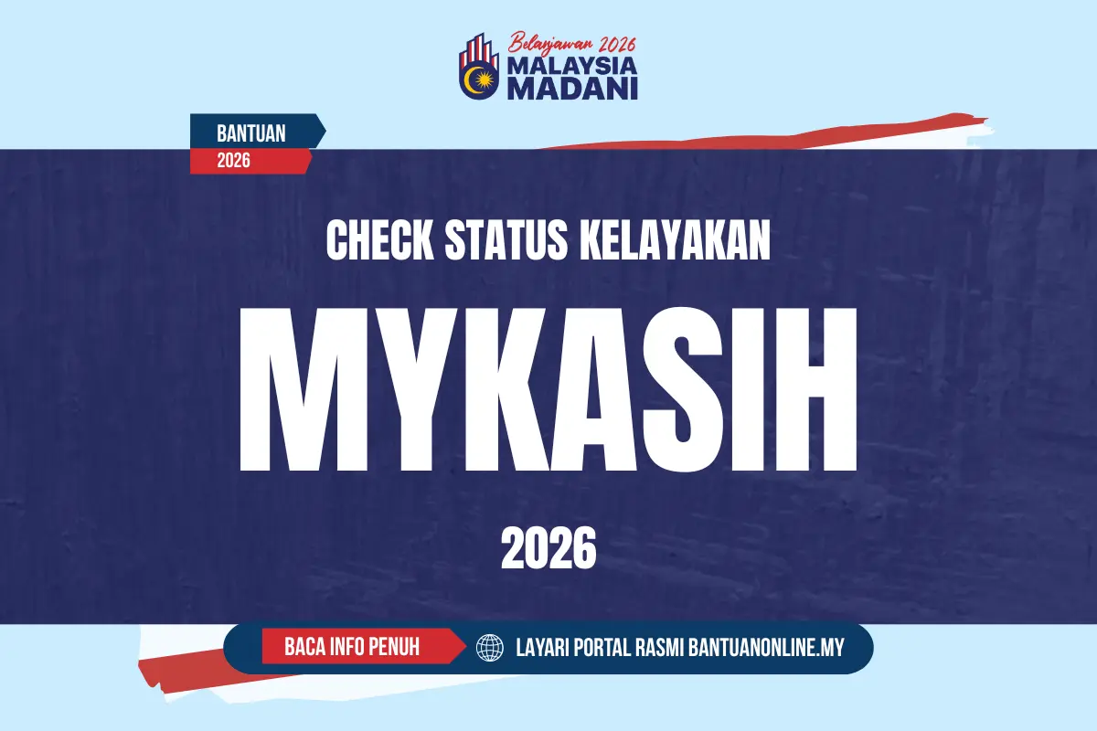 CHECK KELAYAKAN MYKASIH 2026