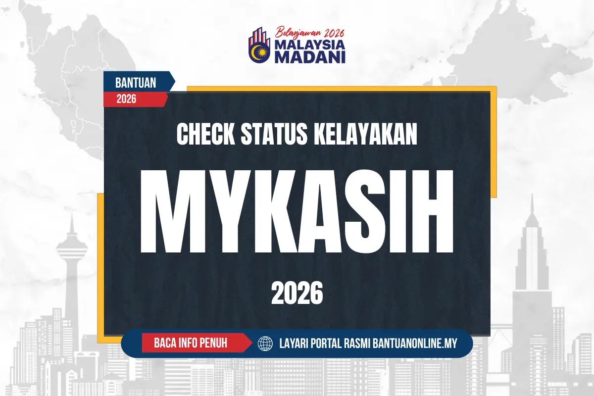 CHECK KELAYAKAN MYKASIH 2026