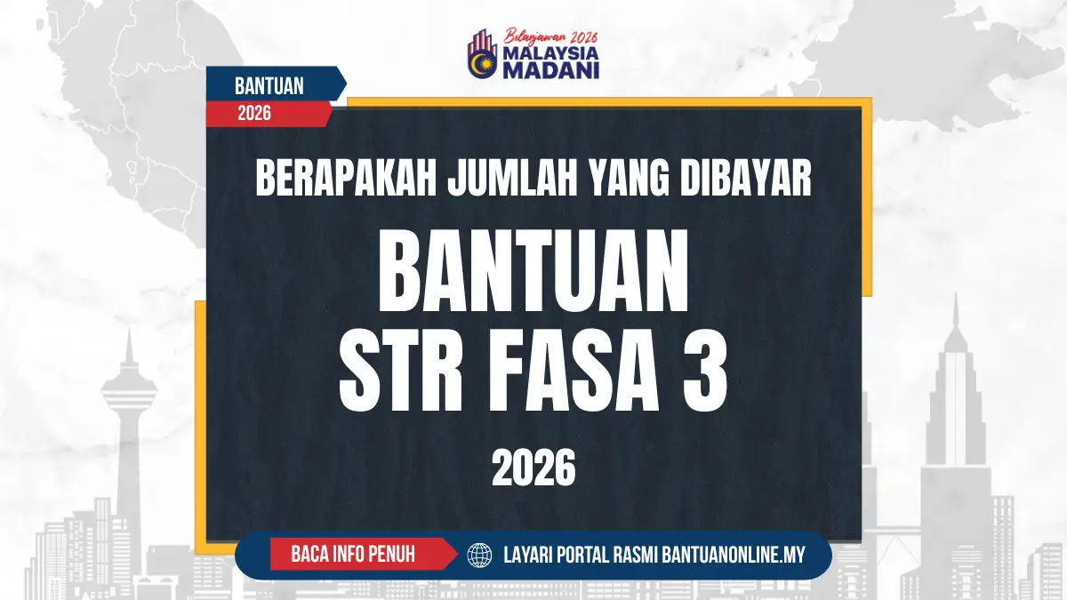 JUMLAH BANTUAN STR 2026 AKAN DI BAYAR