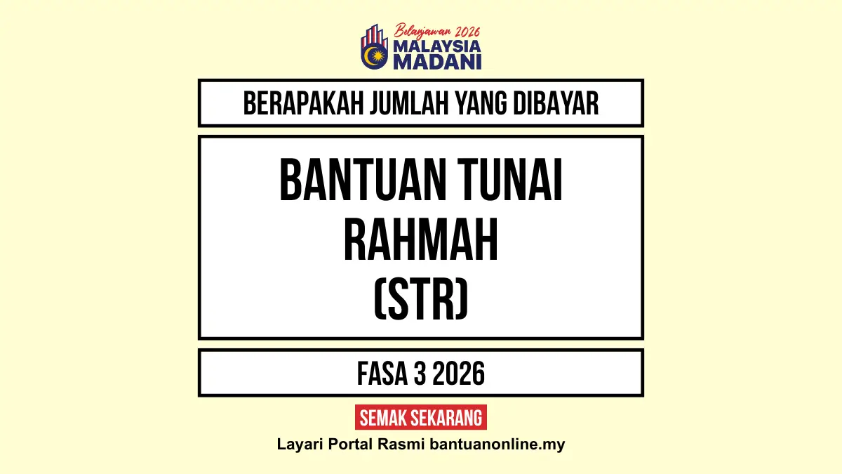 JUMLAH BANTUAN TUNAI STR 2026 YANG DIBAYAR
