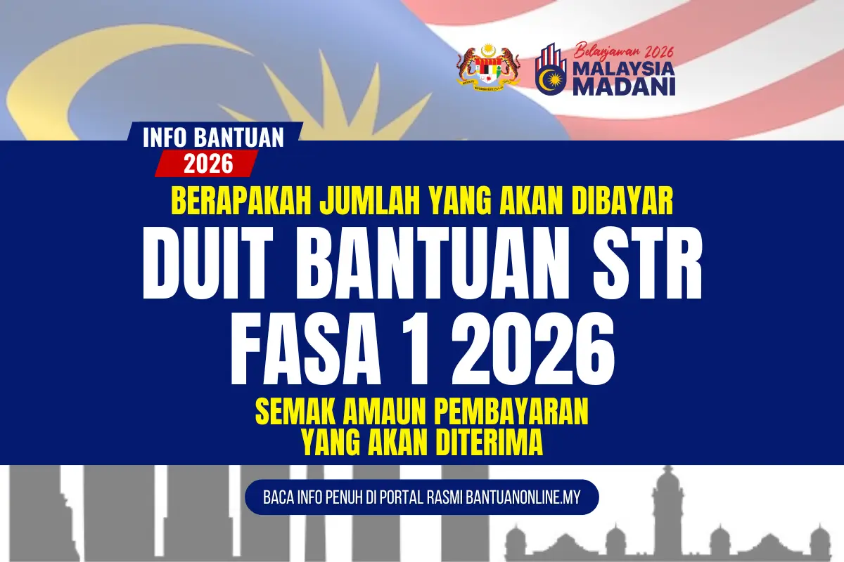 JUMLAH DUIT BANTUAN STR 2026 YANG DIBAYAR