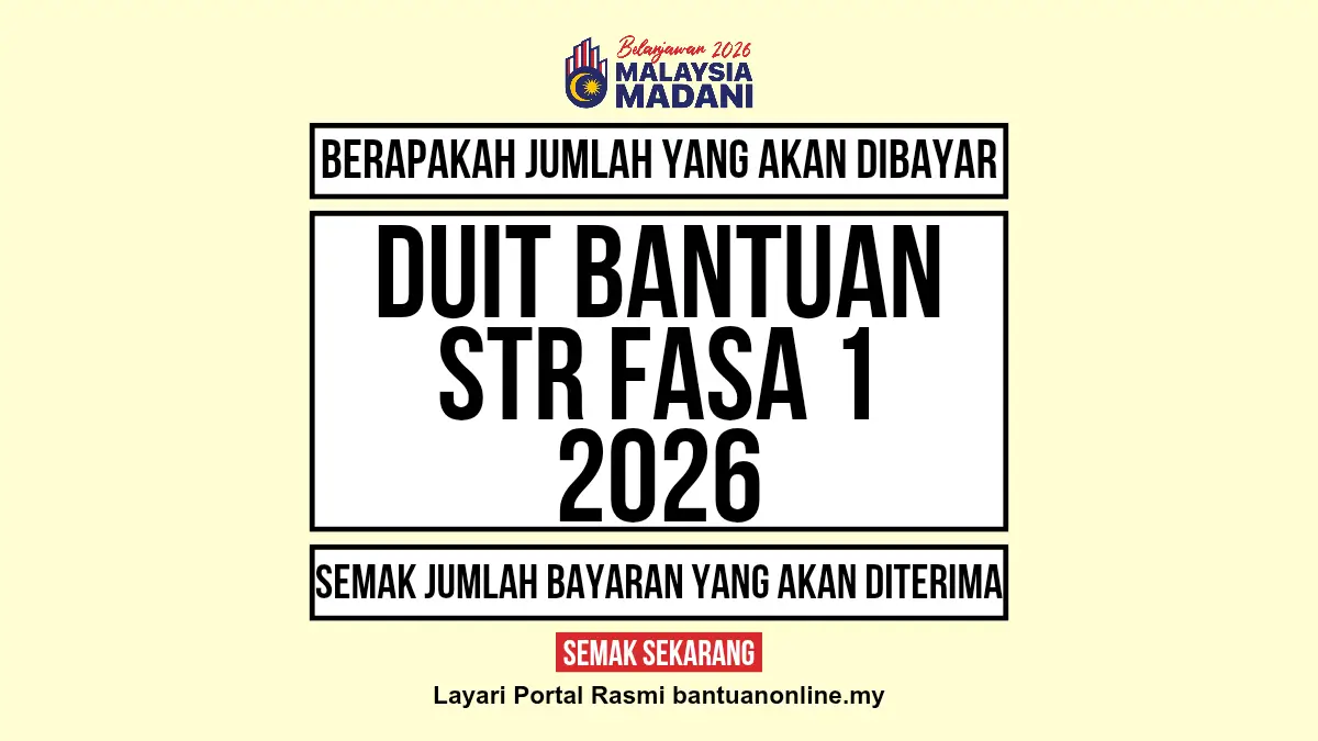 JUMLAH DUIT BANTUAN STR DIBAYAR 2026