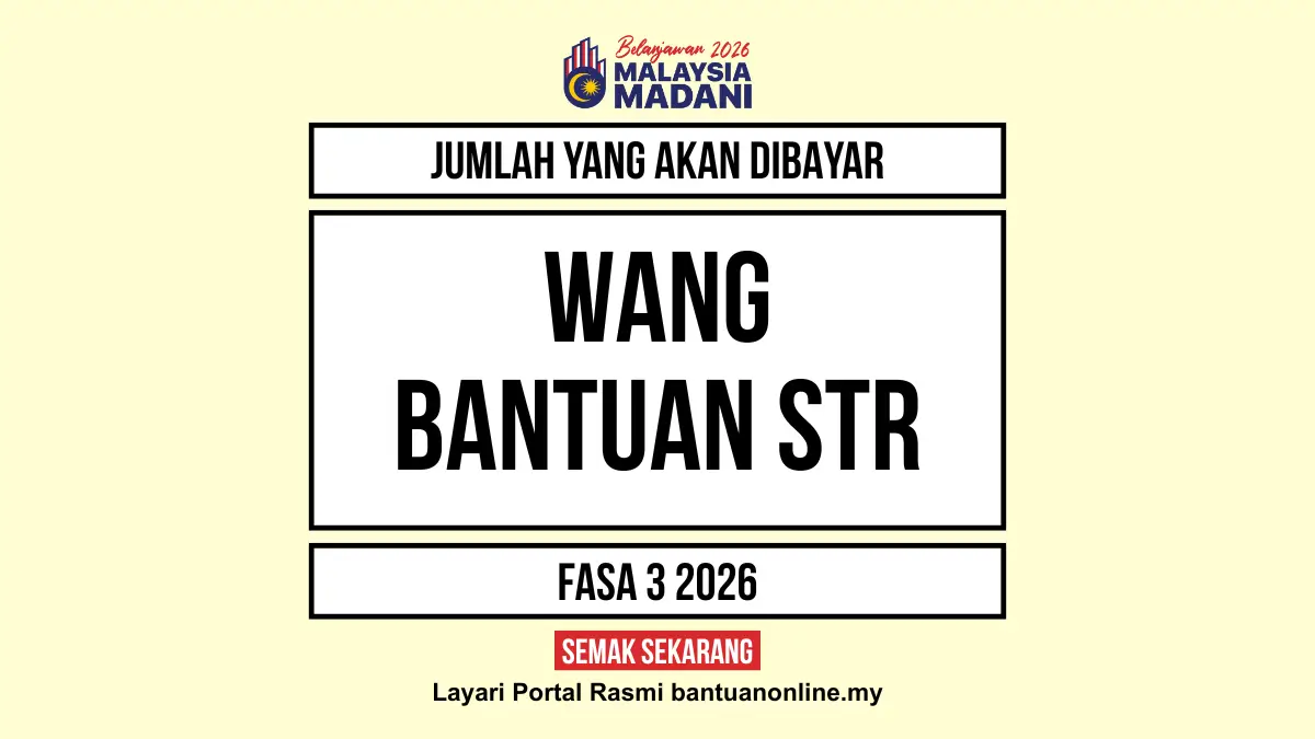 JUMLAH WANG BANTUAN STR YANG DIBAYAR 2026