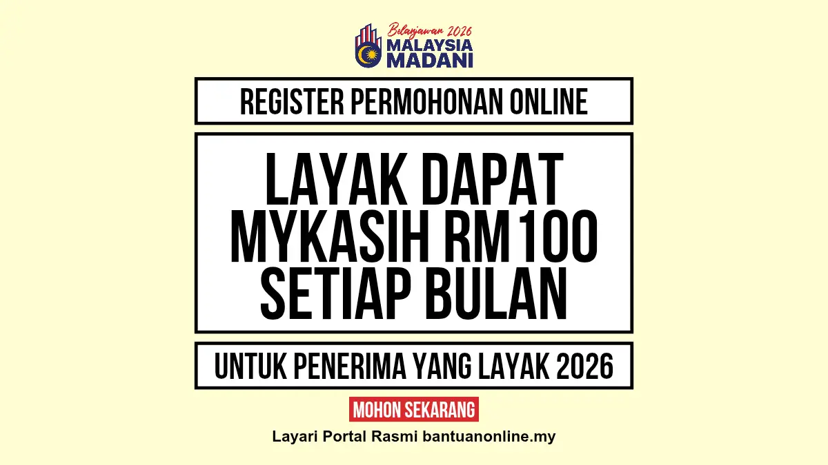 PERMOHONAN MYKASIH RM100 2026