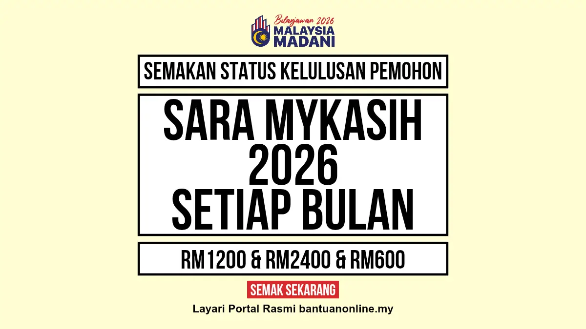 SARA MYKASIH SETIAP BULAN 2026