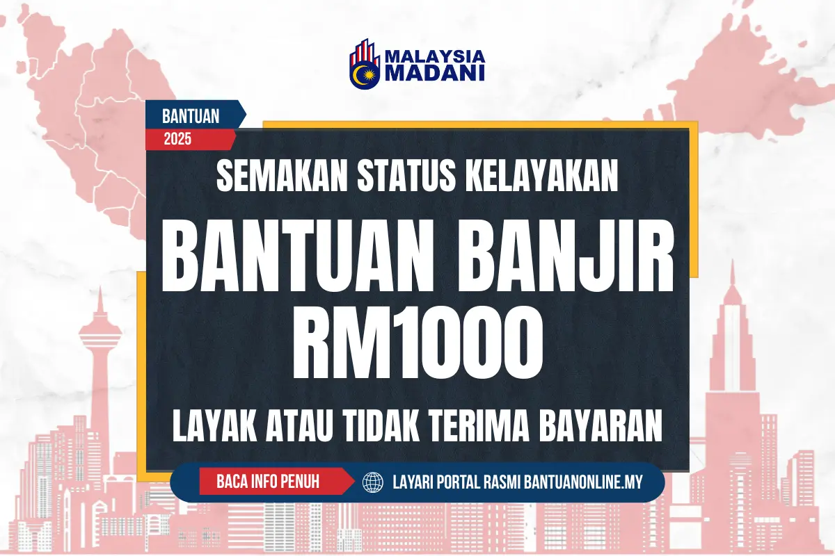 SEMAKAN BANTUAN BANJIR RM1000
