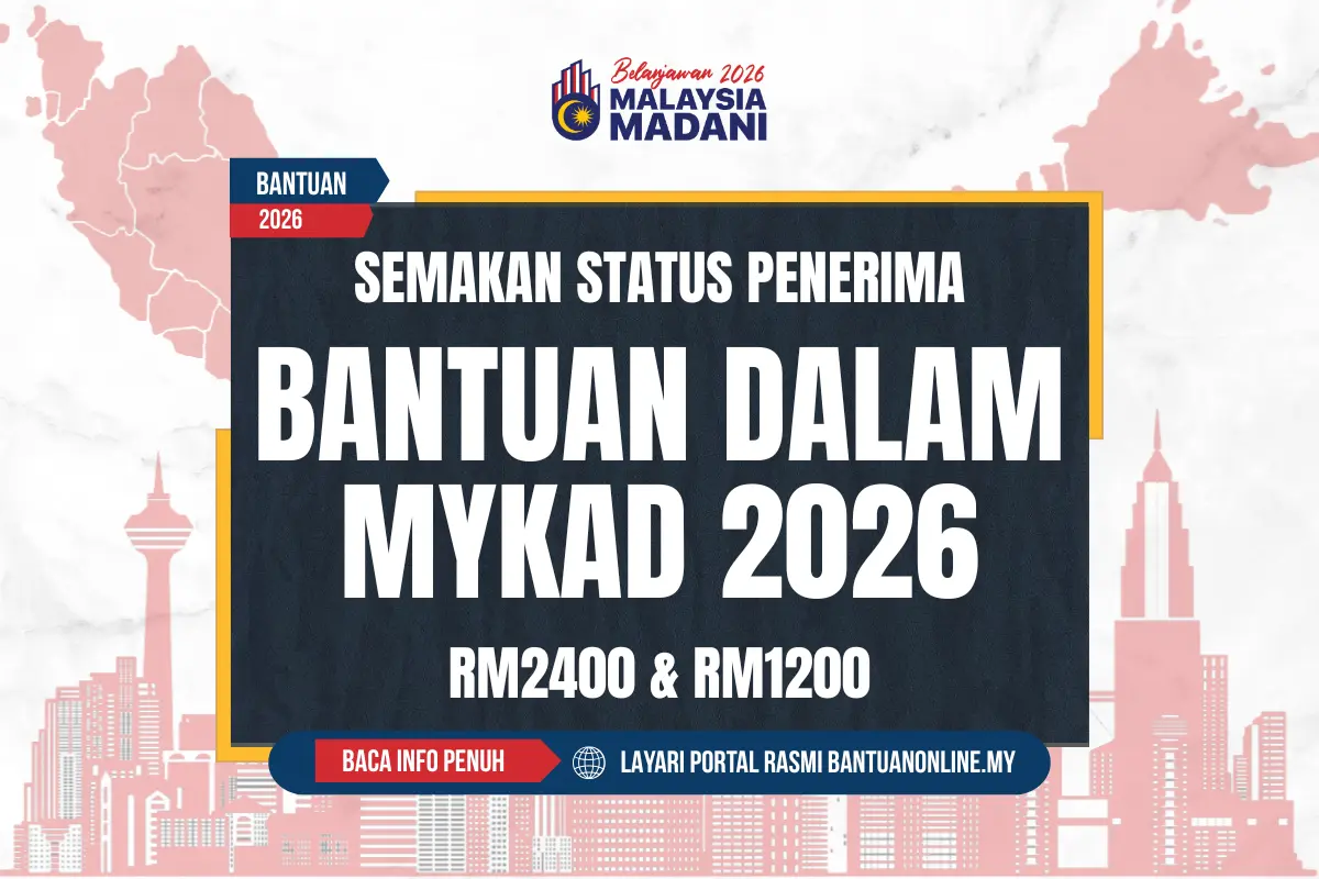 SEMAKAN STATUS PENERIMA BANTUAN DALAM MYKAD 2026
