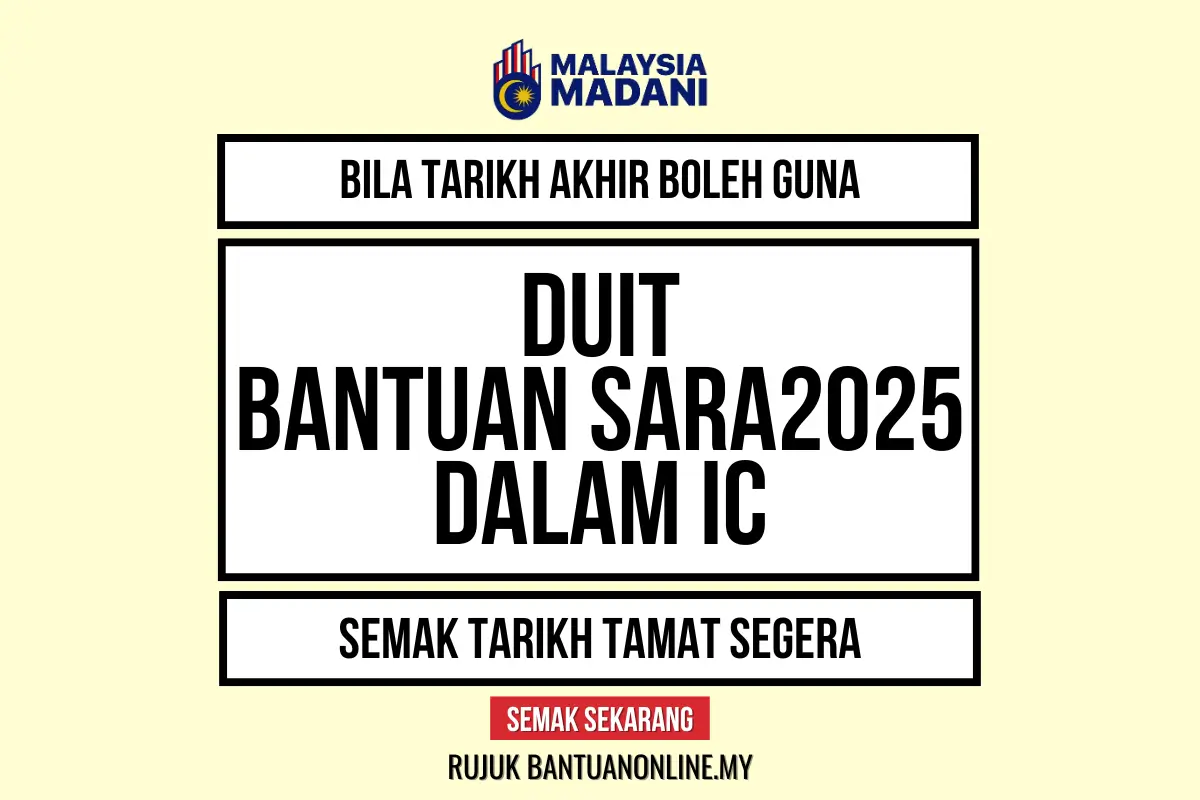 TARIKH AKHIR ANDA BOLEH MEMBELI GUNA DUIT BANTUAN SARA 2025