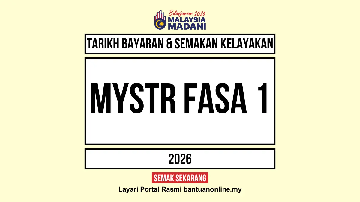 TARIKH BAYAR DUIT BANTUAN MYSTR 2026