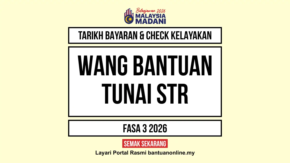 TARIKH BAYAR WANG BANTUAN TUNAI STR 2026