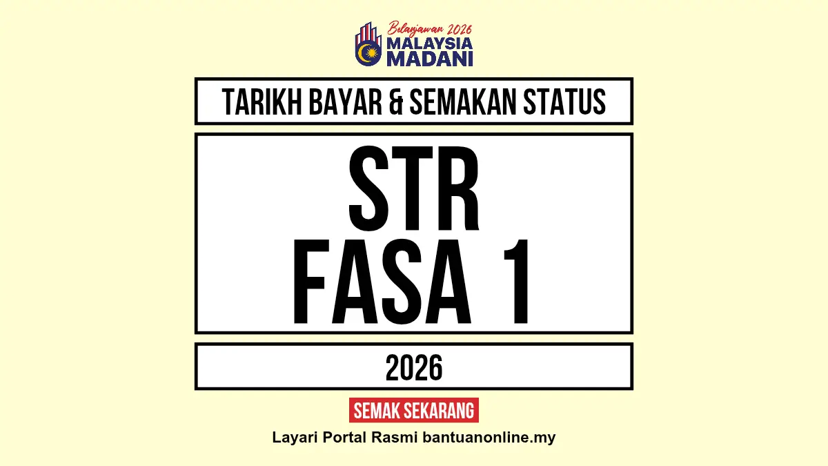 TARIKH BAYAR WANG BANTUAN TUNAI STR 2026