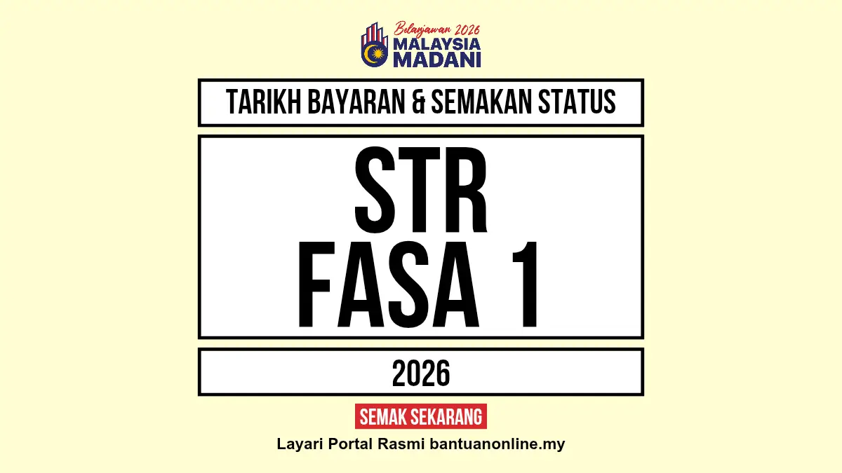 TARIKH BAYARAN DUIT BANTUAN TUNAI RAHMAH STR 2026