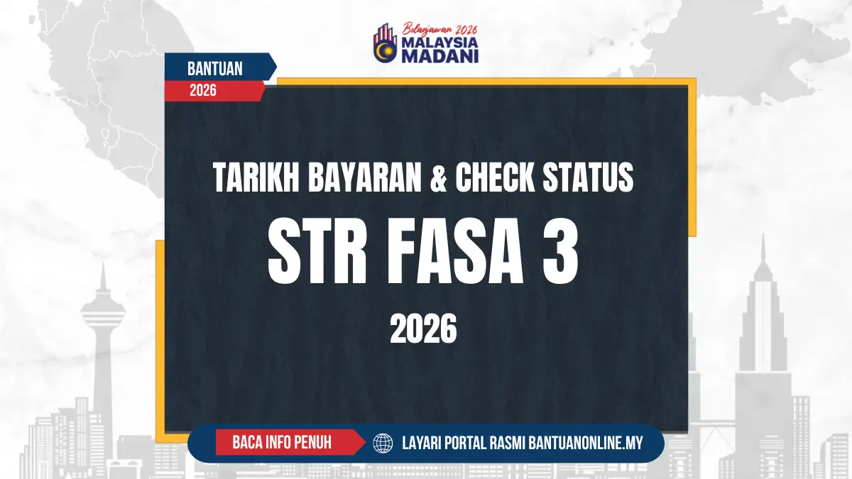 TARIKH BAYARAN DUIT BANTUAN TUNAI STR 2026