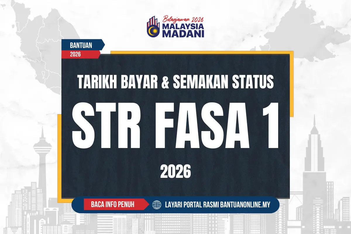 TARIKH DUIT BANTUAN TUNAI STR 2026 DIBAYAR