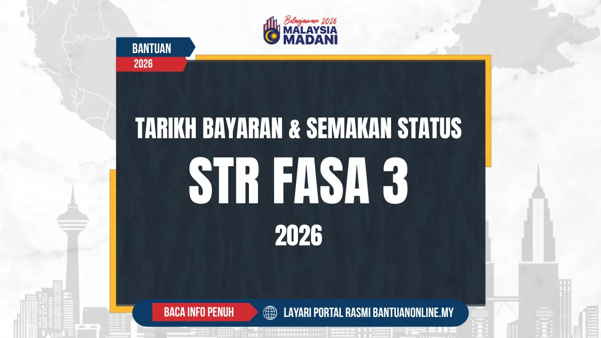 TARIKH MULA BAYAR DUIT BANTUAN STR 2026