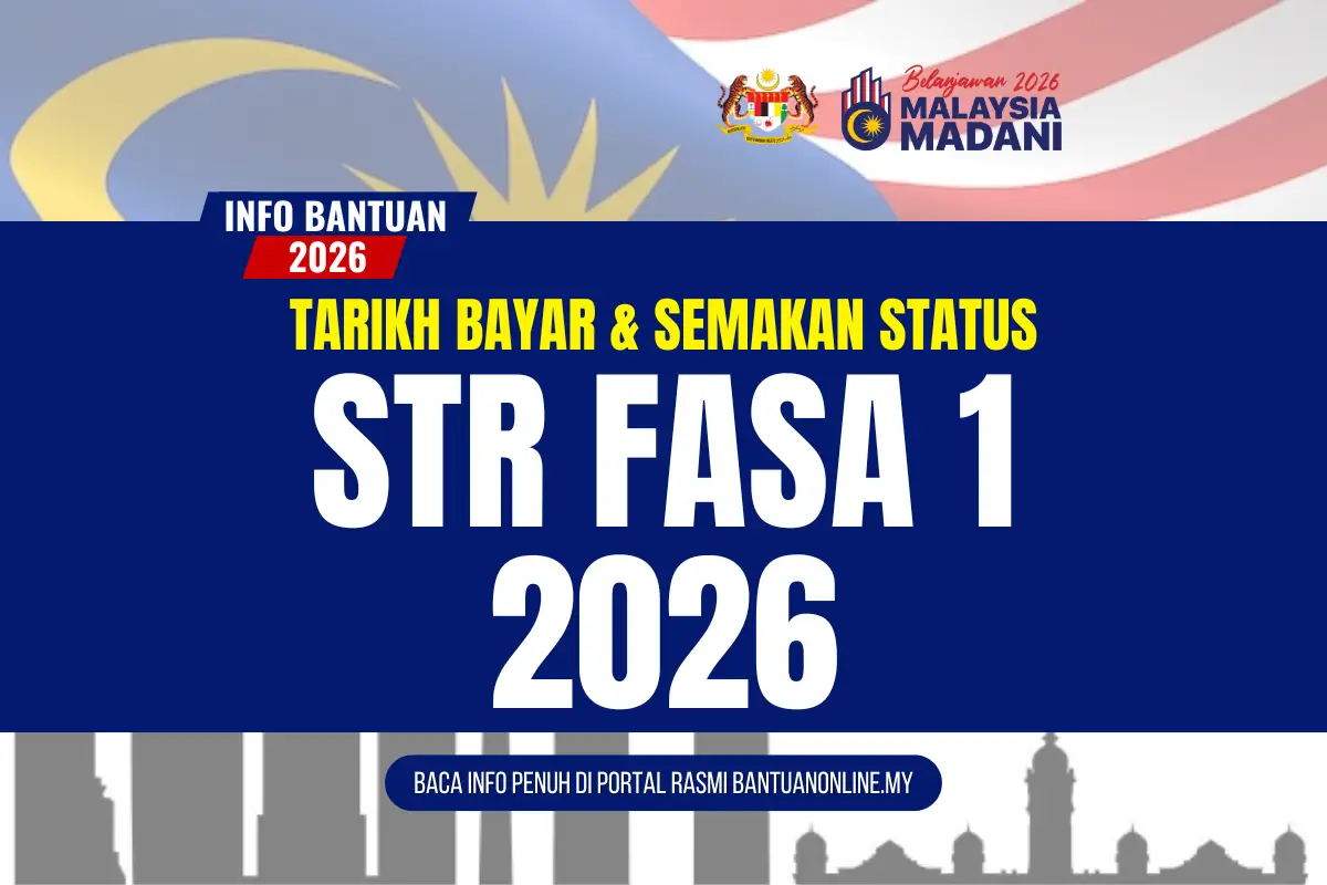 TARIKH MULA BAYAR DUIT BANTUAN STR 2026
