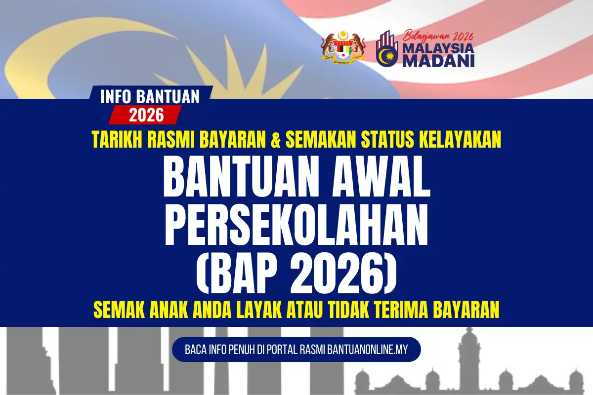 TARIKH RASMI BAYARAN DUIT BANTUAN AWAL PERSEKOLAHAN 2026