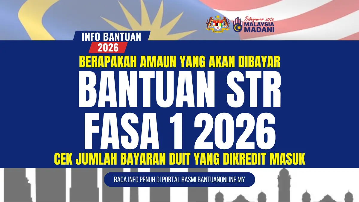 AMAUN BANTUAN STR FASA 1 DIBAYAR 2026