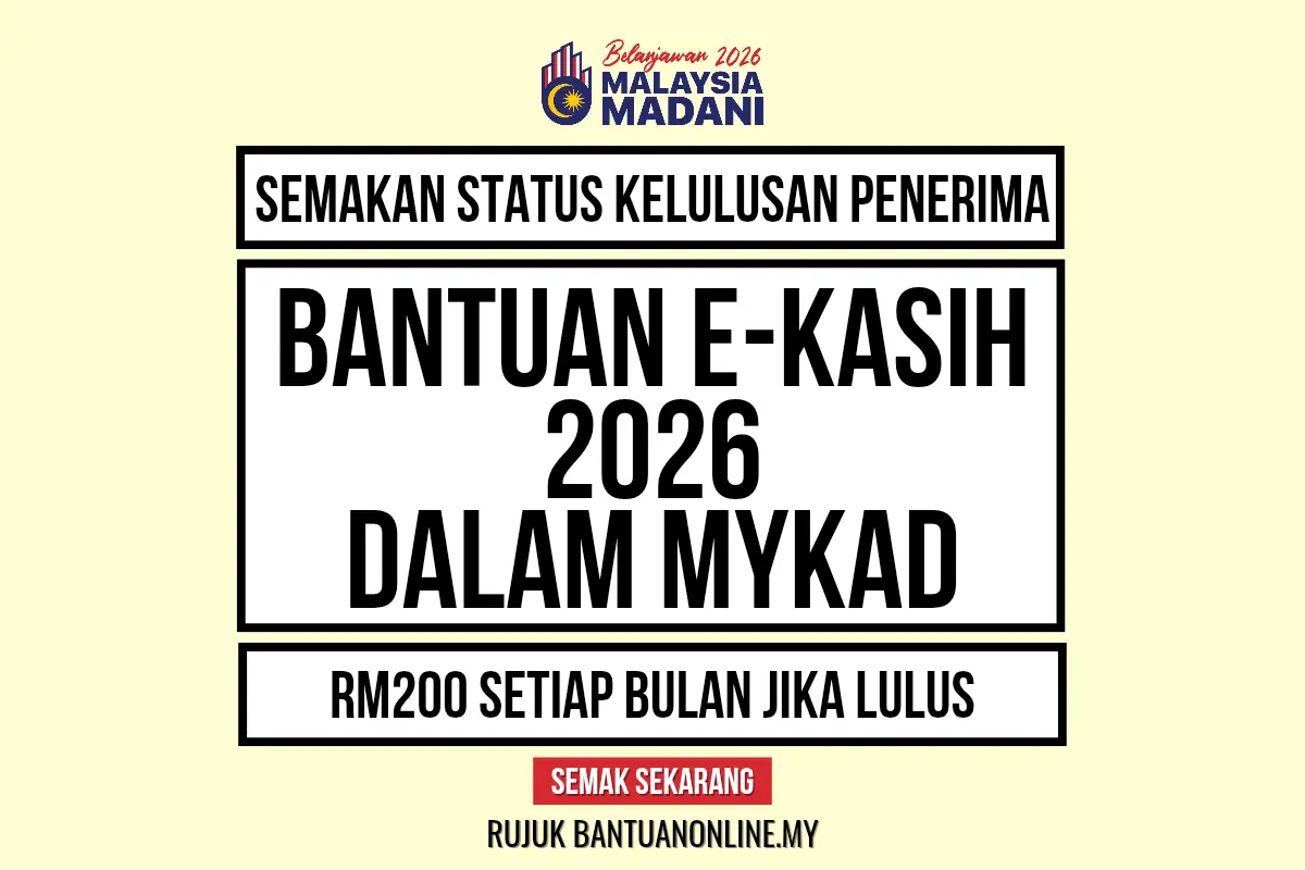 BANTUAN EKASIH 2026 RM200 SEBULAN