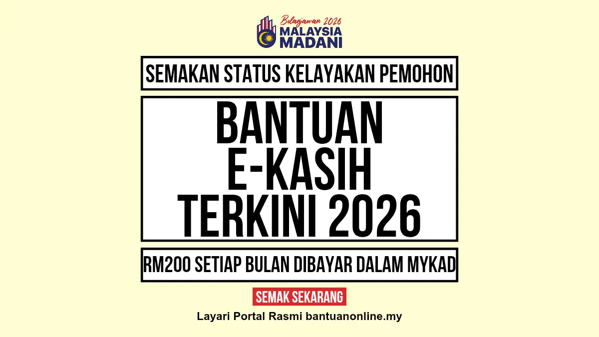 BANTUAN EKASIH 2026 RM200 SETIAP BULAN