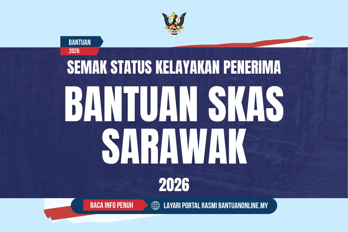 BANTUAN SARAWAK 2026