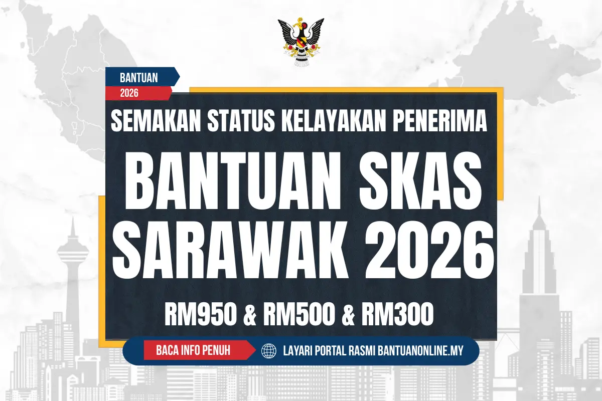 BANTUAN SARAWAK 2026