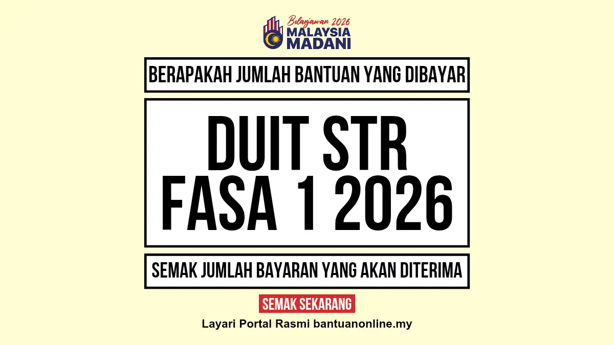JUMLAH DUIT BAYARAN BANTUAN STR 2026