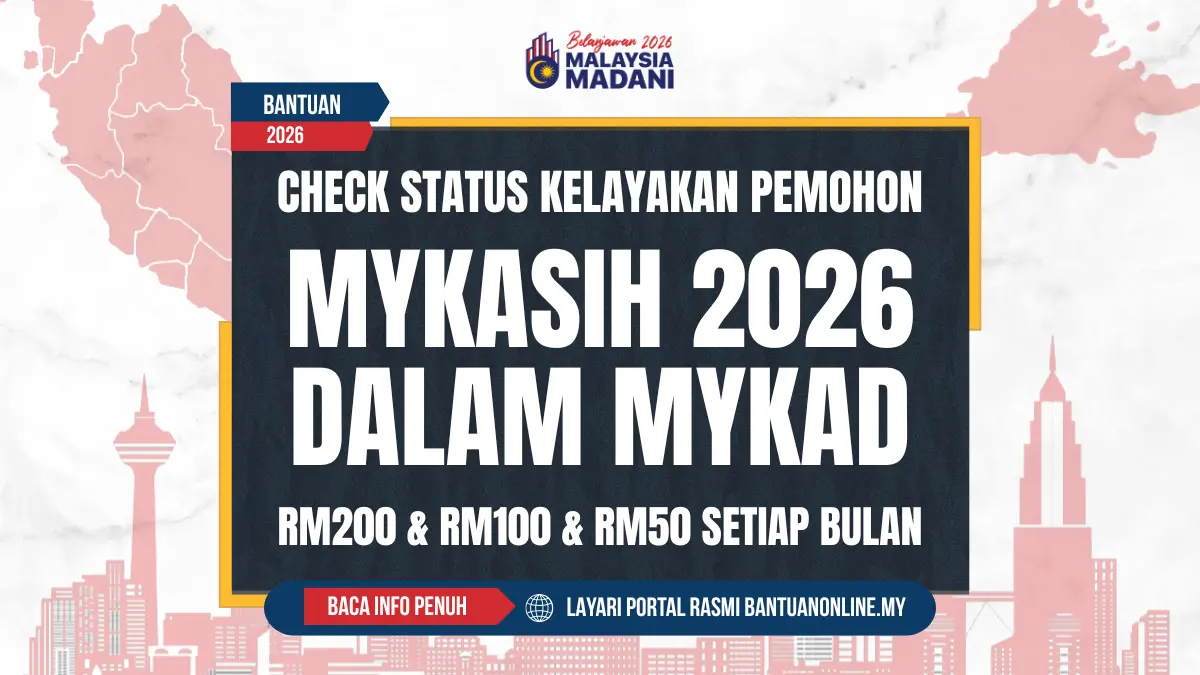 MYKASIH 2026 CHECK KELAYAKAN