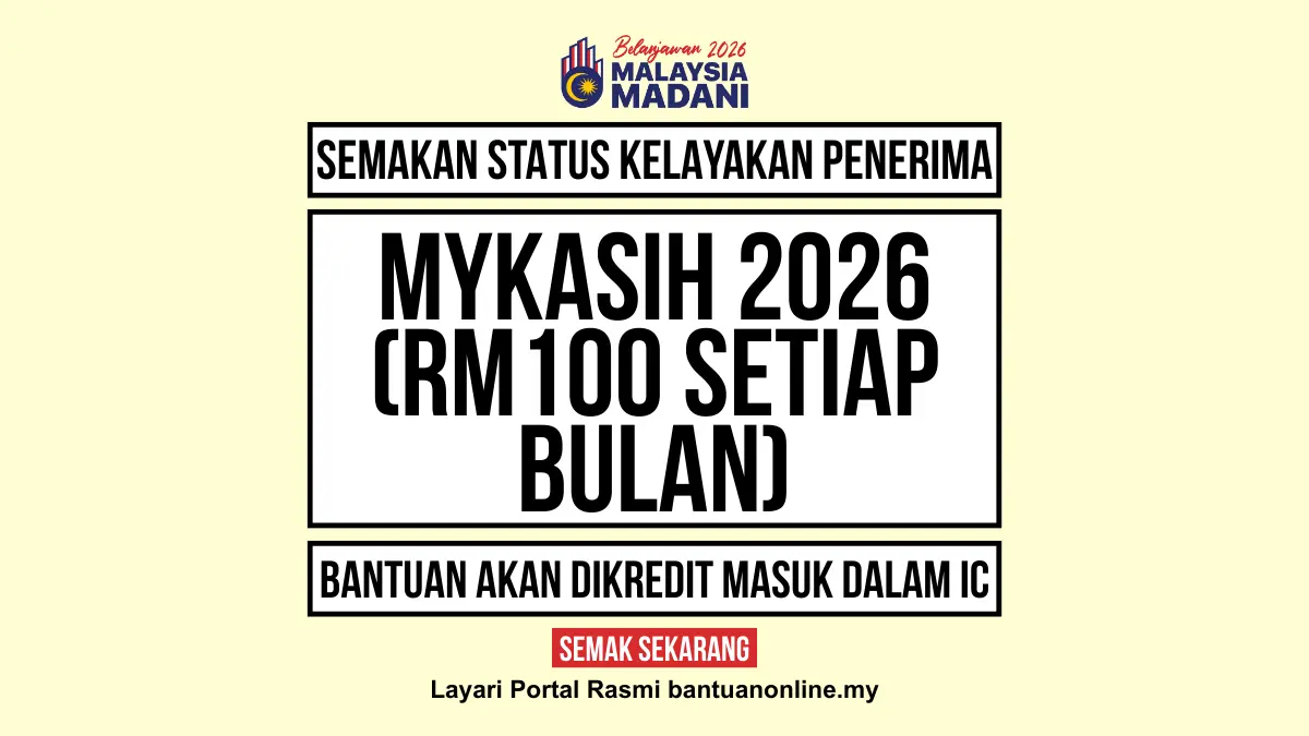 MYKASIH 2026 RM100 SEBULAN