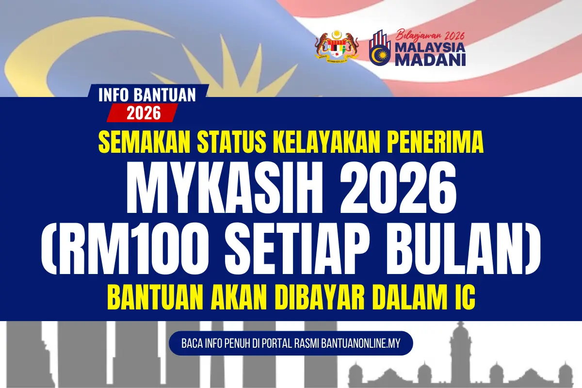 MYKASIH 2026 RM100 SETIAP BULAN