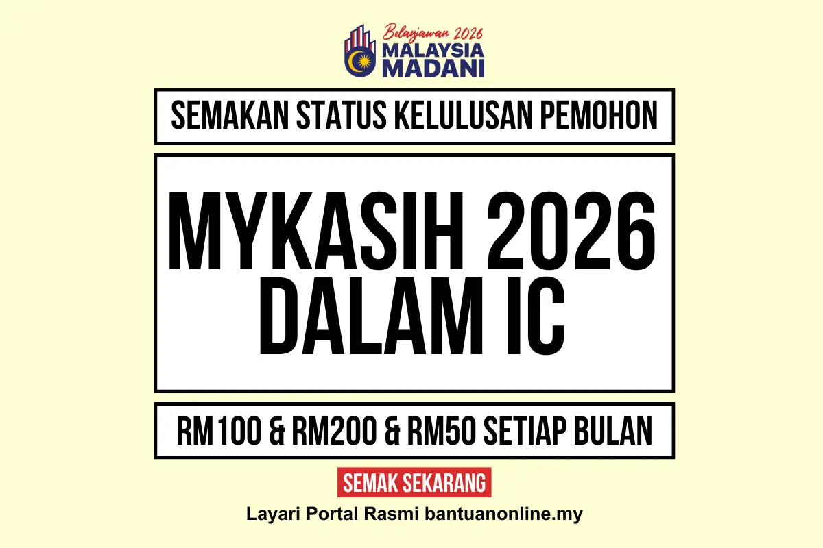 MYKASIH 2026 SEMAKAN KELAYAKAN