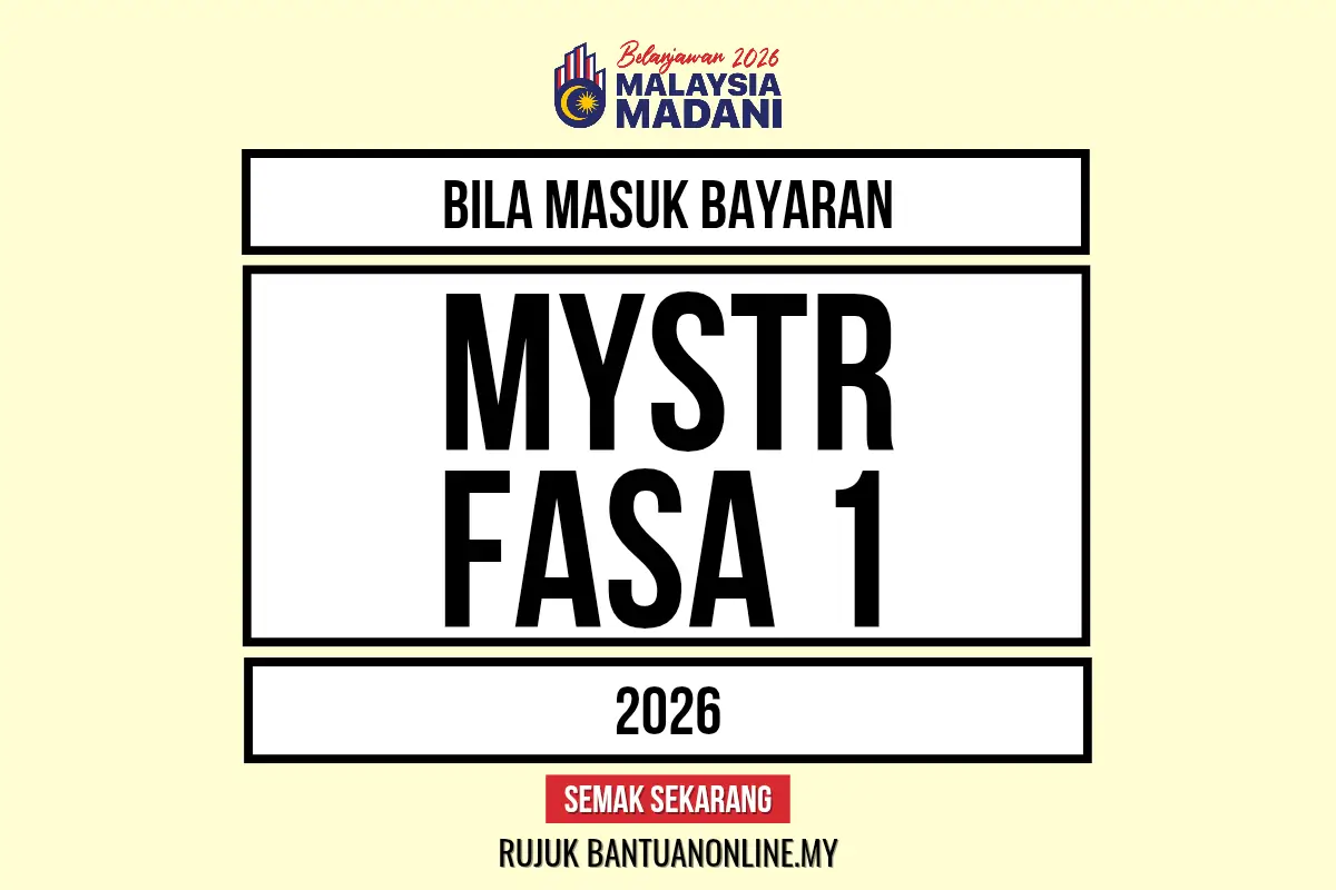 MYSTR FASA 1 2026 BILA MASUK