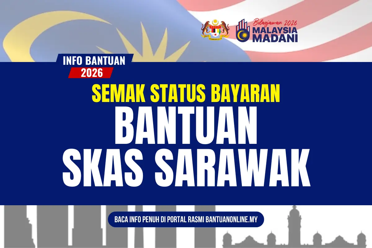 BANTUAN SKAS SARAWAK 2026
