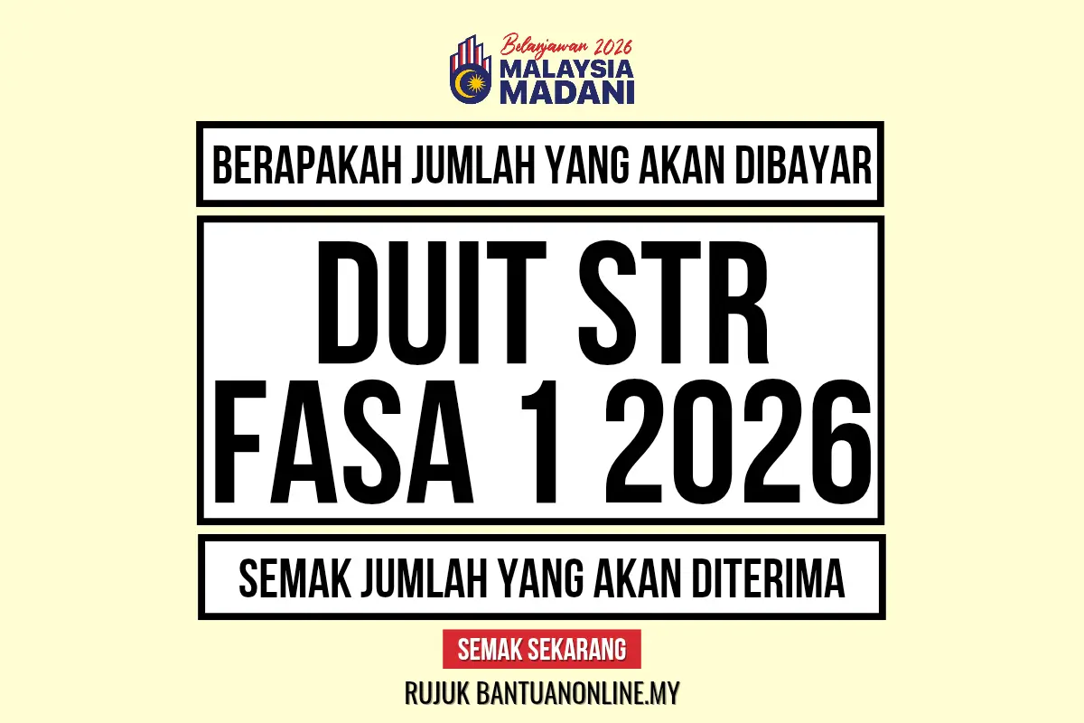 SEMAK DUIT STR FASA 1 2026