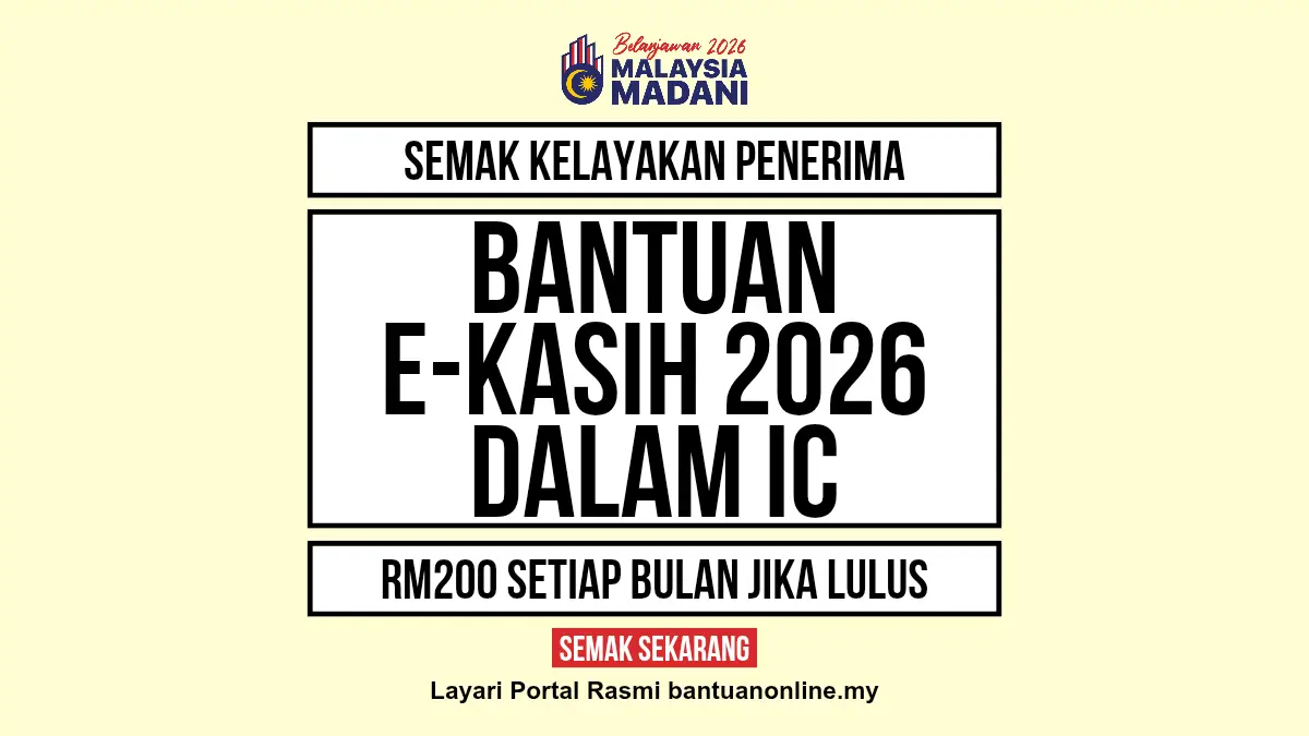 SEMAK EKASIH 2026 RM200 SEBULAN