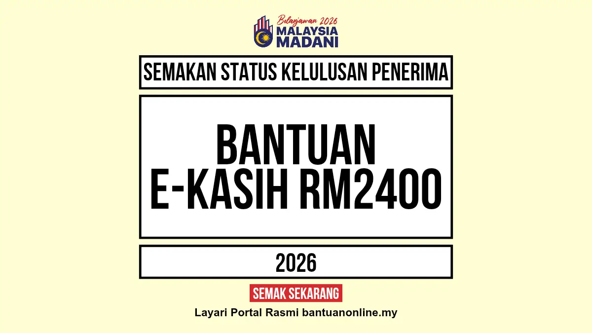 SEMAKAN BANTUAN EKASIH RM2400 2026