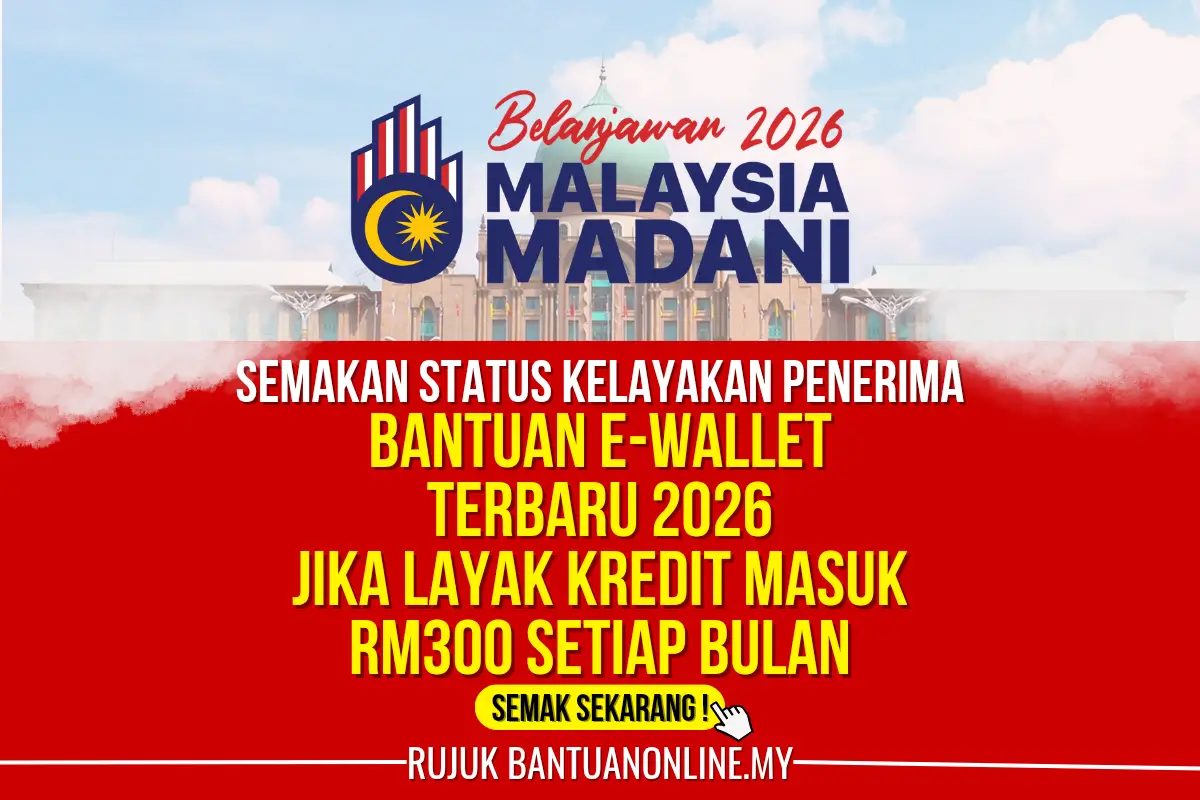 SEMAKAN KELAYAKAN EWALLET 2026