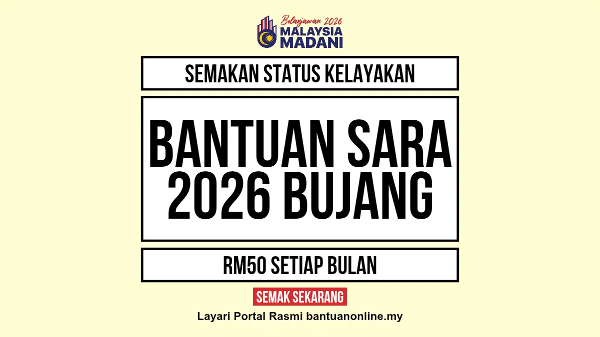 SEMAKAN SARA 2026 BUJANG