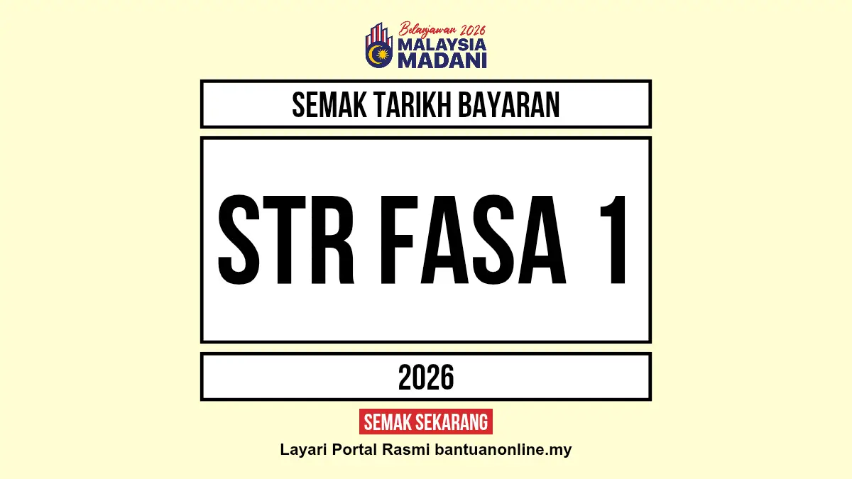 STR 2026 FASA 1 TARIKH BAYARAN