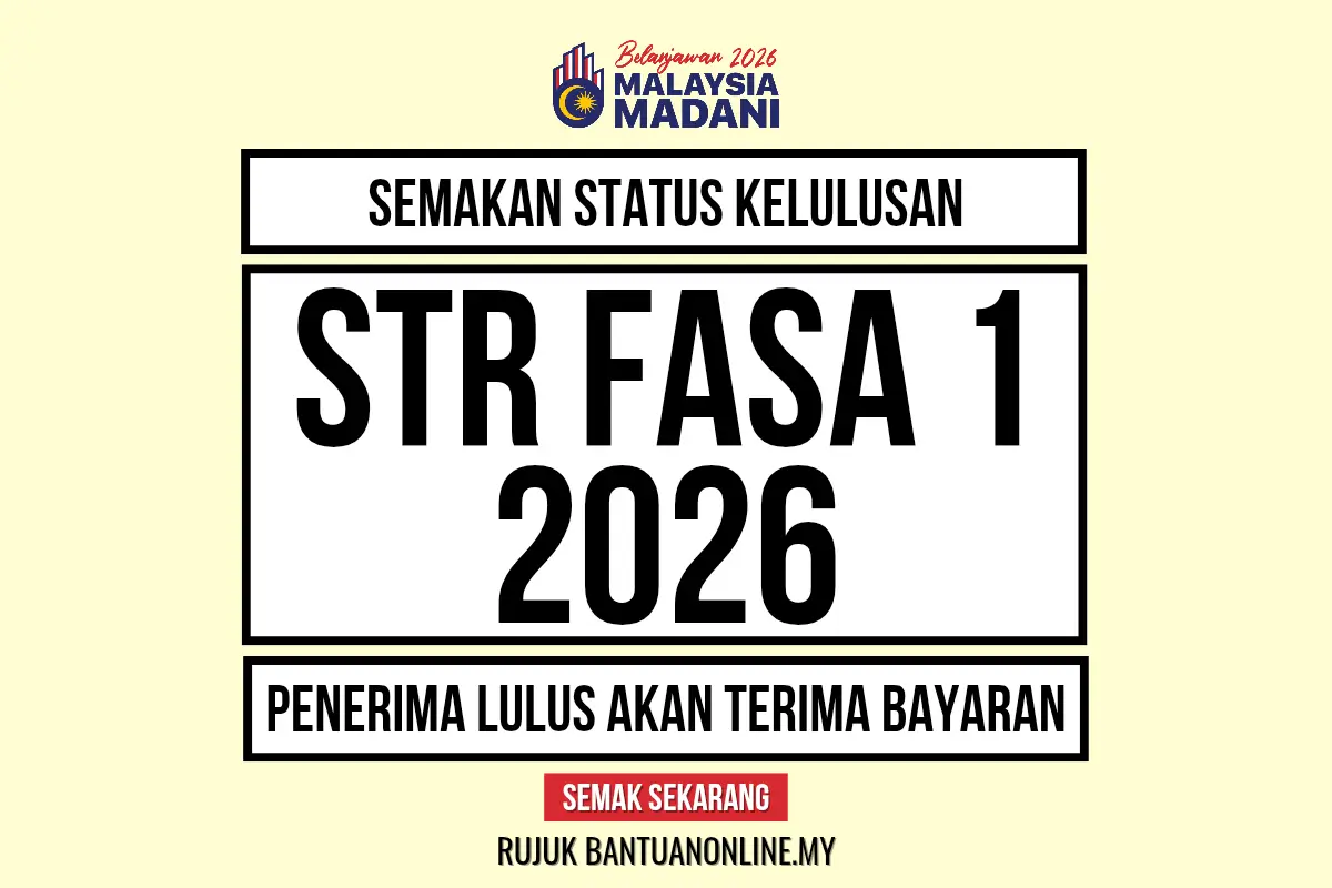 STR 2026 SEMAKAN KELULUSAN  FASA 1