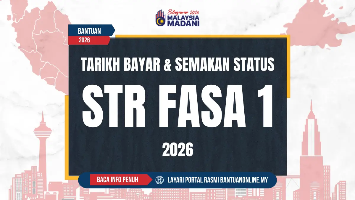 STR FASA 1 2026 TARIKH MASUK